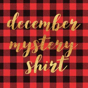 December 2019 Mystery Shirt