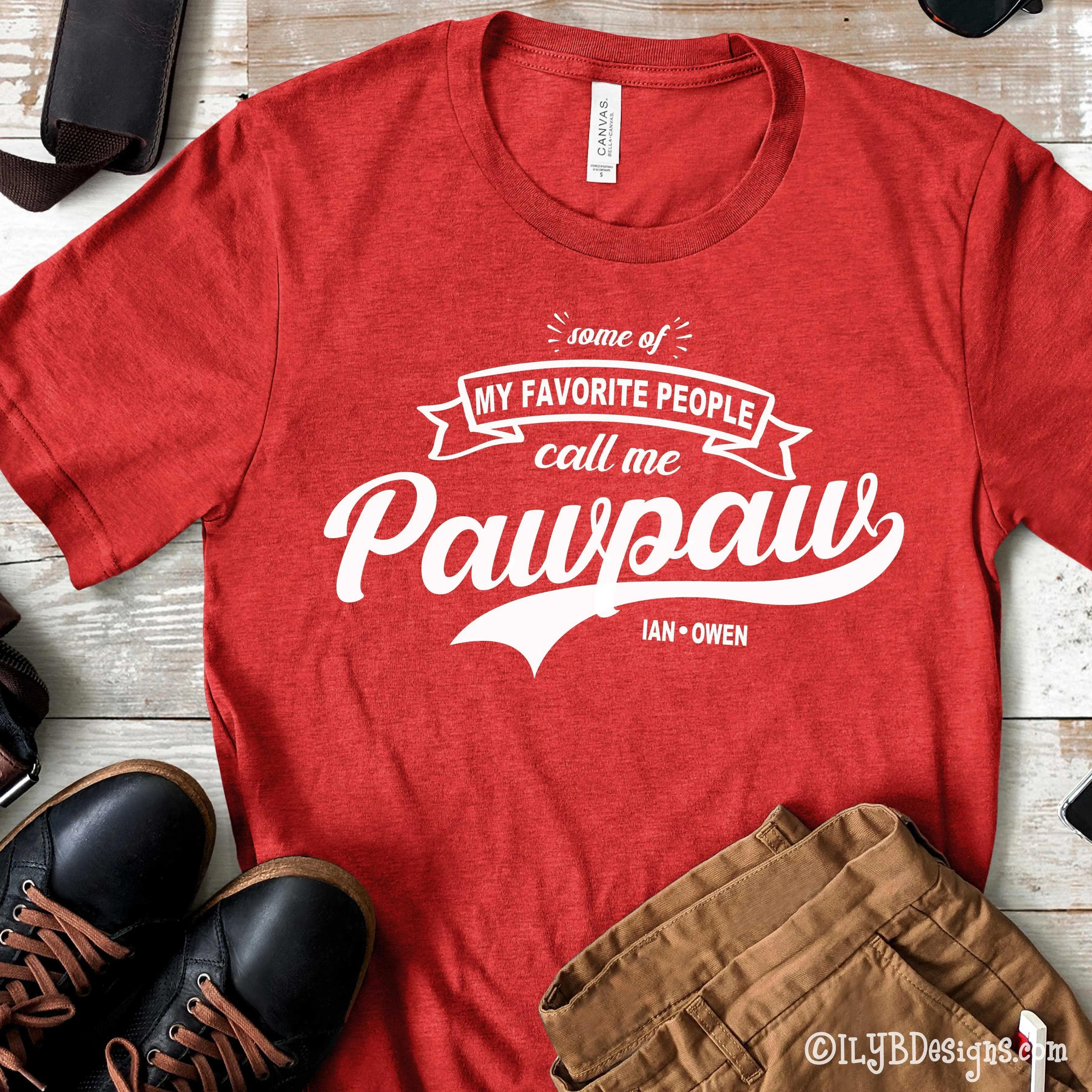 My Favorite People Call Me Pawpaw Shirt - Grandpa Shirt - Grandparent Shirt