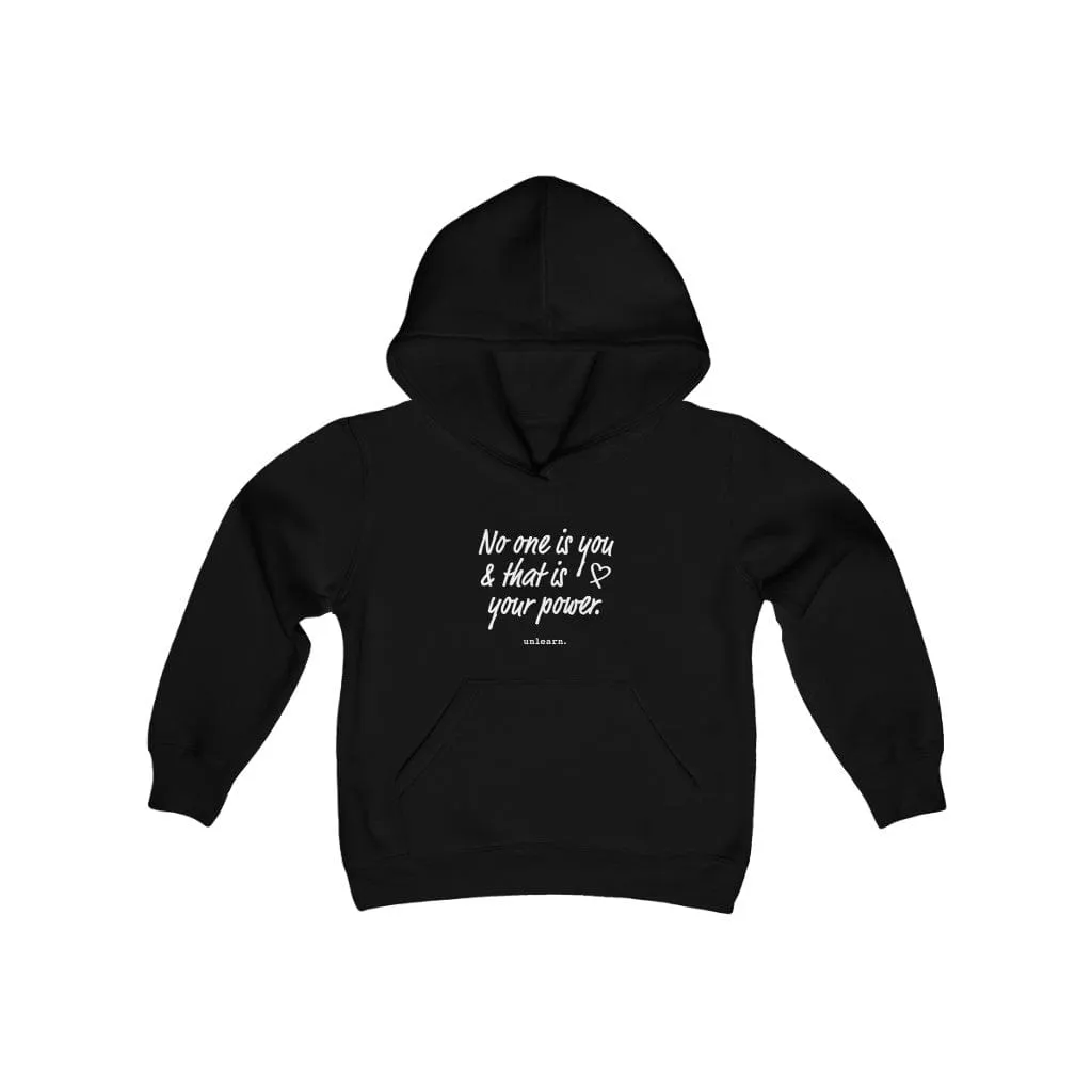 No One Is You - Youth Hoodie